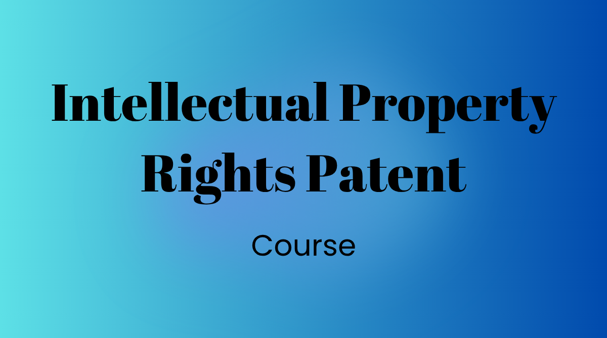 Intellectual Property Rights Patent